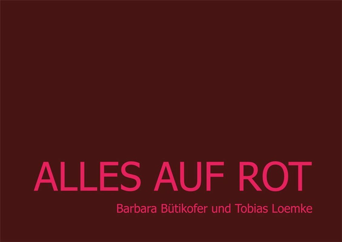 Alles auf Rot