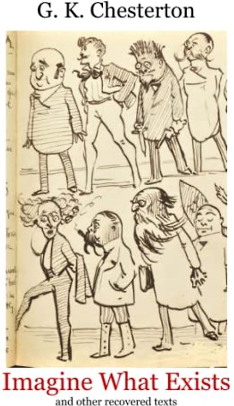 Imagine What Exists: and other recovered texts