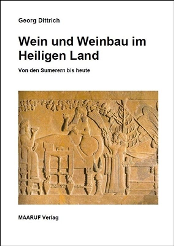 Wein und Weinbau im Heiligen Land