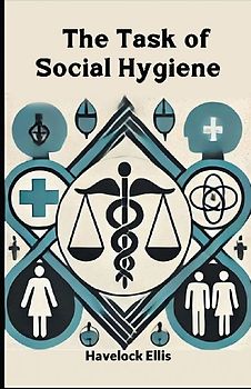 The Task of Social Hygiene