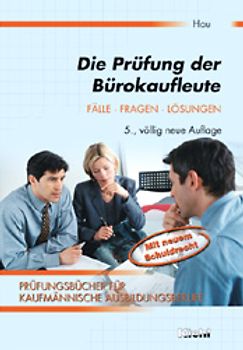 Die Prüfung der Bürokaufleute