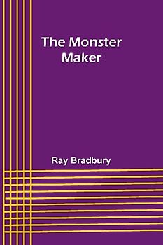 The Monster Maker