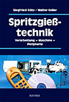 Spritzgießtechnik