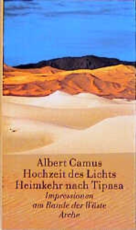 Hochzeit des Lichts /Heimkehr nach Tipasa