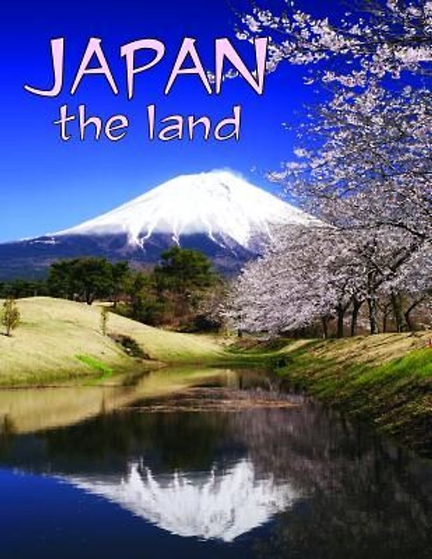 Japan - The Land (Revised, Ed. 3)