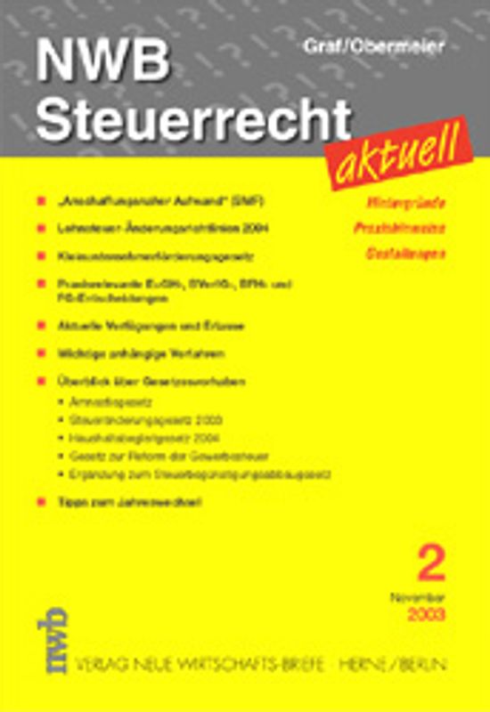 NWB Steuerrecht aktuell. Hintergründe - Praxishinweise - Gestaltungen. Ausgabe 2/2003