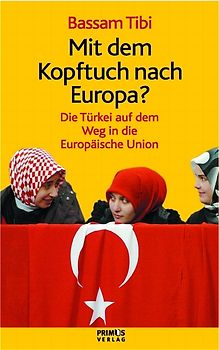 Mit dem Kopftuch nach Europa?