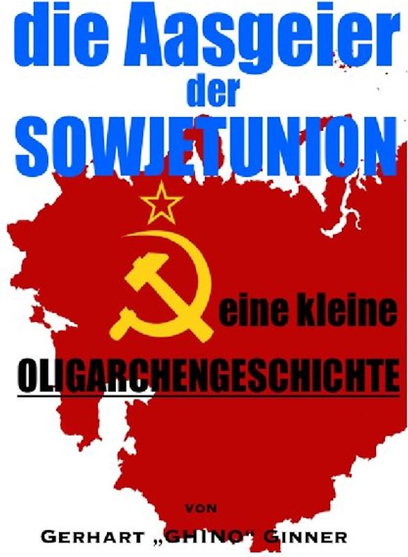 Die Aasgeier der Sowjetunion
