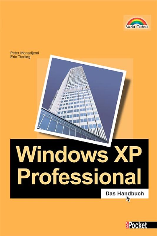 Windows XP Professional. Das kompakte Wissen
