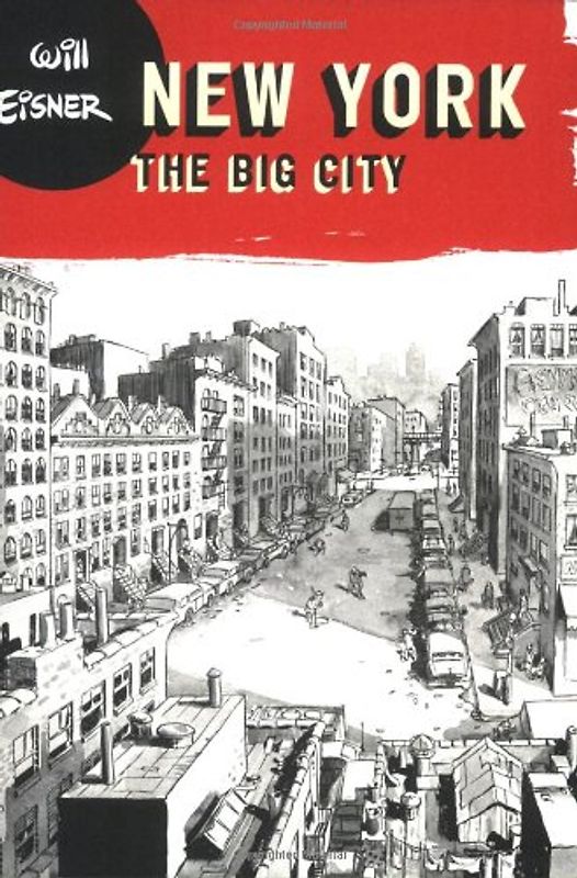 New York: The Big City (Will Eisner Library) - Will Eisner