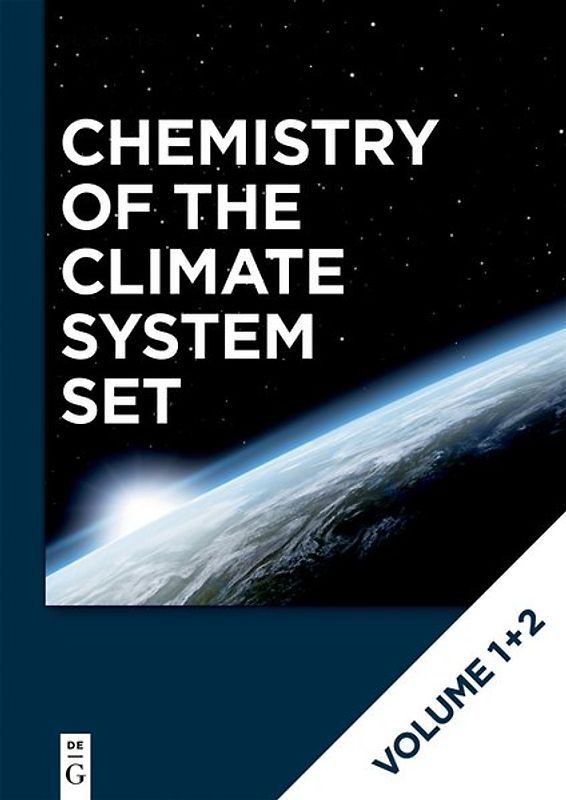Detlev Möller: Chemistry of the Climate System / [Set Chemistry of the Climate System Vol. 1+2]