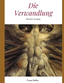 Die Verwandlung - (Illustriert) Deutsche Ausgabe