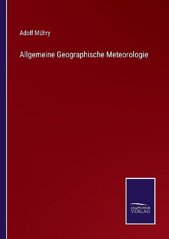 Allgemeine Geographische Meteorologie