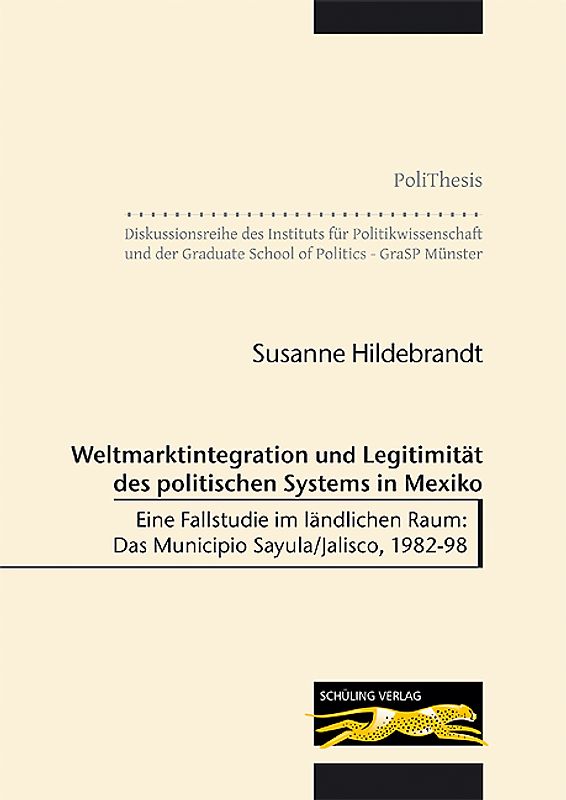 Weltmarktintegration und Legitimität des politischen Systems in Mexiko