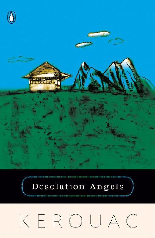 Desolation Angels - Jack Kerouac