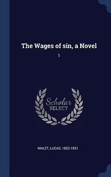 The Wages of sin, a Novel: 1
