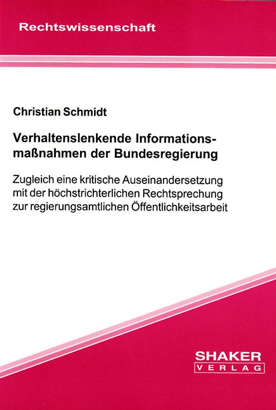 Verhaltenslenkende Informationsmassnahmen der Bundesregierung