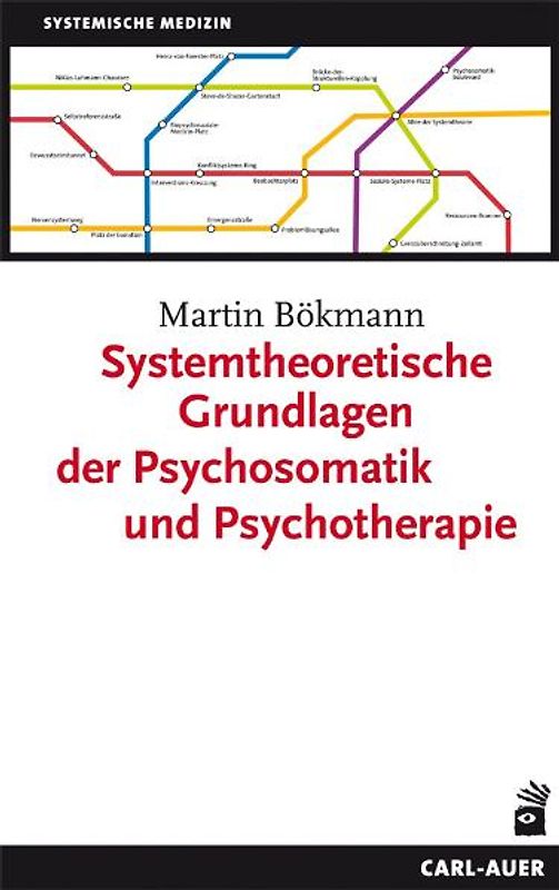 Systemtheoretische Grundlagen der Psychosomatik und Psychotherapie