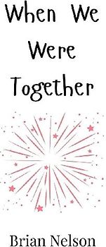When We Were Together