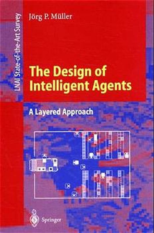 The Design of Intelligent Agents