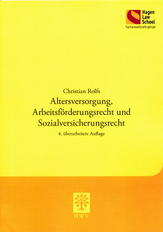 Altersversorgung, Arbeitsförderungsrecht und Sozialversicherungsrecht