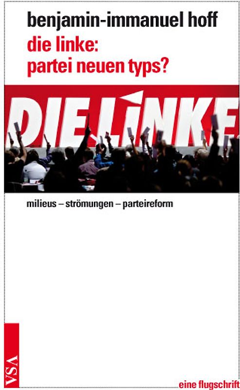 die linke: partei neuen typs?