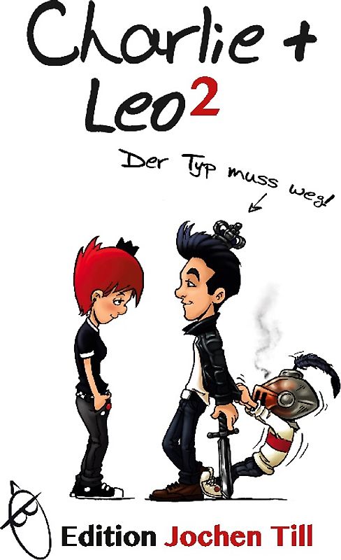 Charlie + Leo 2: Der Typ muss weg