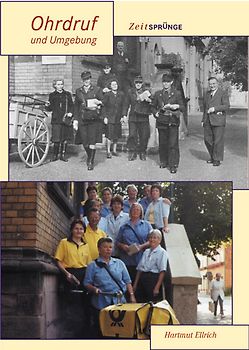 Zeitsprünge Ohrdruf und Umgebung