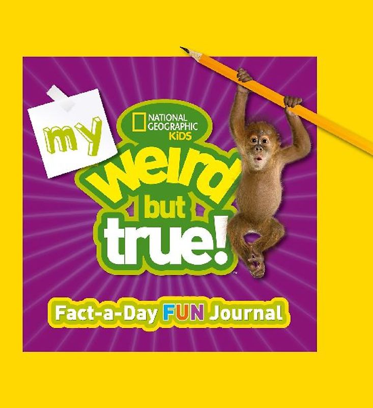 My Weird But True! Fact-A-Day Fun Journal
