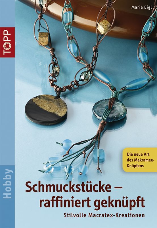 Schmuckstücke raffiniert geknüpft