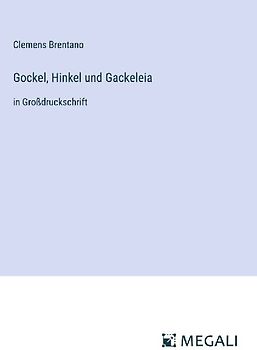 Gockel, Hinkel und Gackeleia
