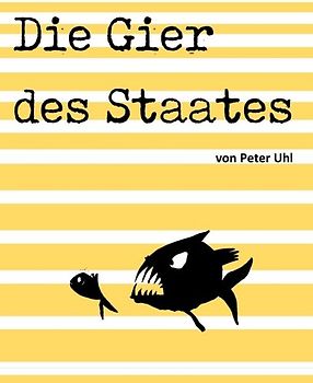 Die Gier des Staates