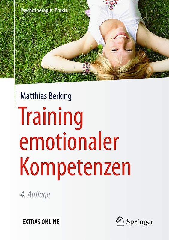 Training emotionaler Kompetenzen (Psychotherapie: Praxis)