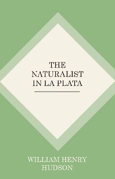 The Naturalist In La Plata