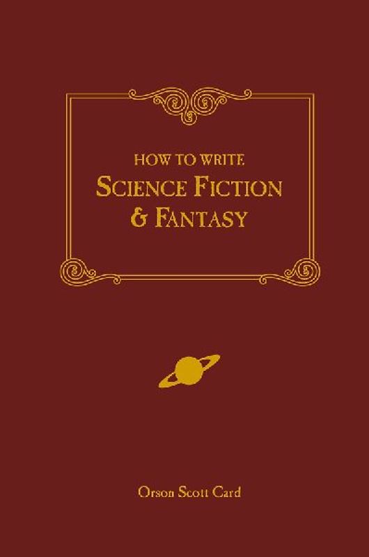 How to Write Science Fiction & Fantasy