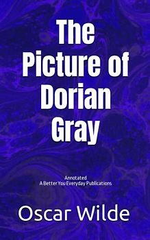 The Picture of Dorian Gray: Annotated, Experience comfortable reading with this latest edition, featuring larger text and expert editing