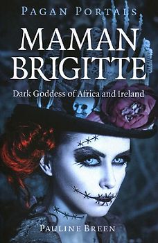 Pagan Portals - Maman Brigitte