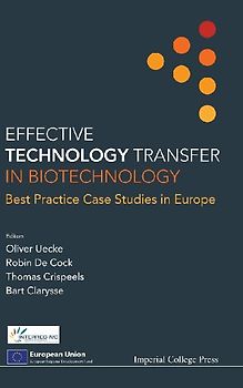 EFFECTIVE TECHNOLOGY TRANSFER IN BIOTECHNOLOGY