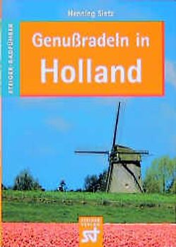 Genussradeln in Holland