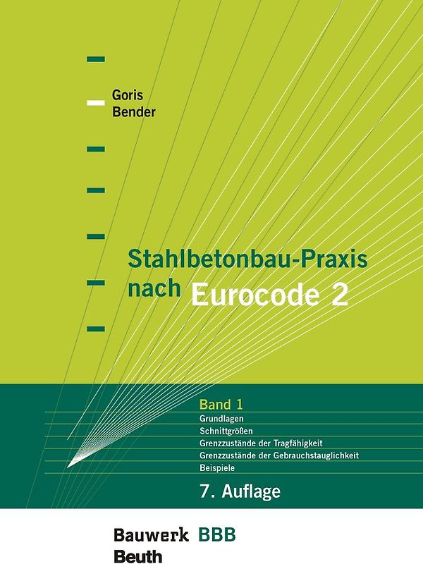 Stahlbetonbau-Praxis nach Eurocode 2: Band 1