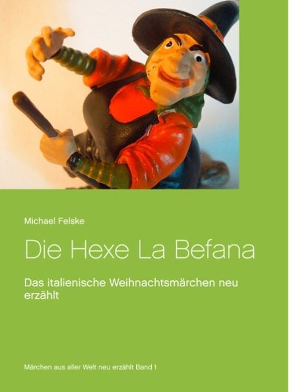 Die Hexe La Befana