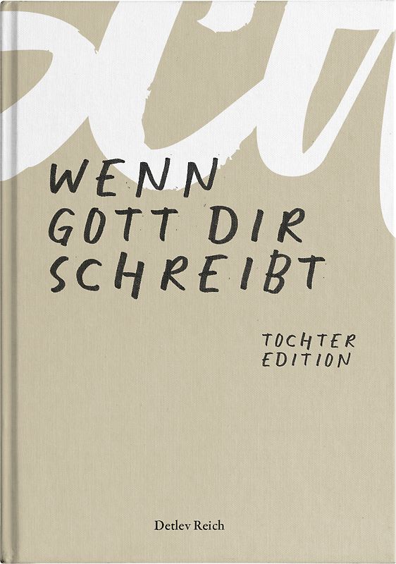 Wenn Gott dir schreibt