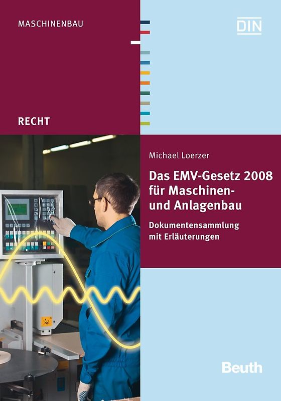 Das EMV-Gesetz 2008 für Maschinen- und Anlagenbau
