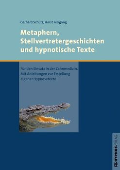 Metaphern, Stellvertretergeschichten und hypnotische Texte