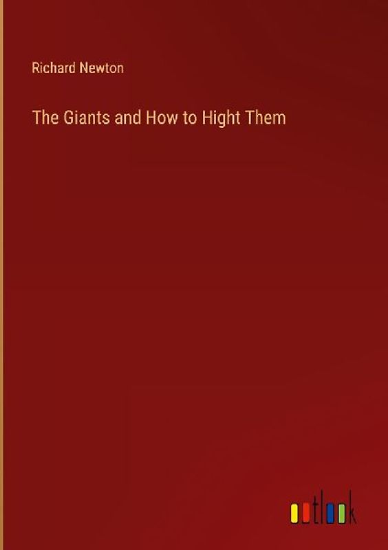 The Giants and How to Hight Them