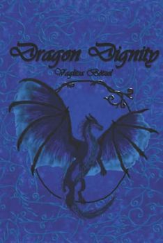 Dragon Dignity (Dragen Life, Band 2)