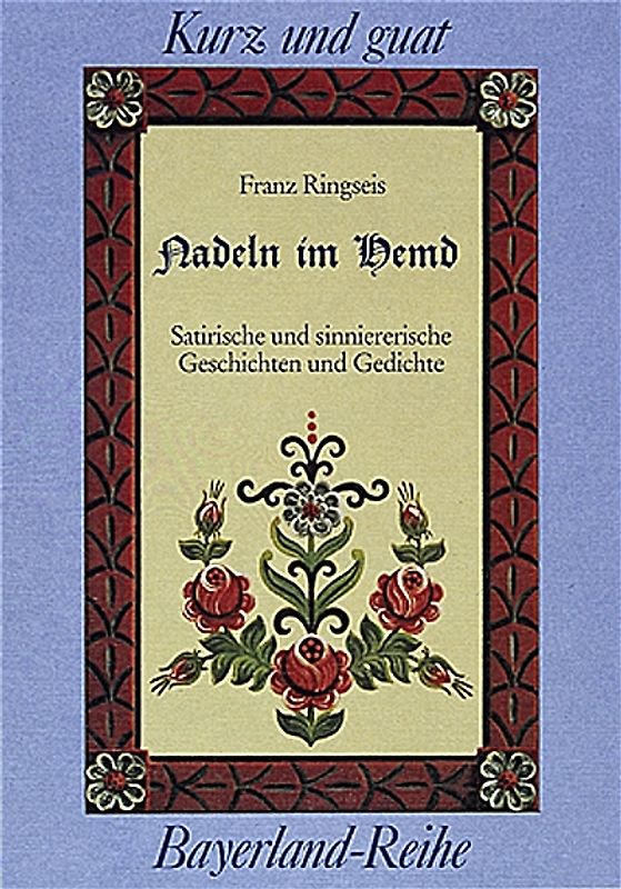 Nadeln im Hemd. Stachlige und sanfte Geschichten und Gedichte