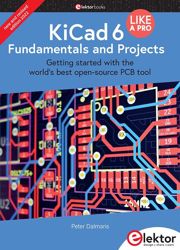 KiCad 6 Like A Pro – Fundamentals and Projects