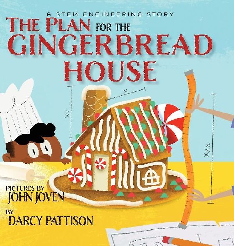 The Plan for the Gingerbread House