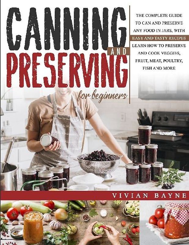 Canning and Preserving for Beginners